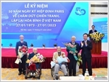 Lễ kỷ niệm 50 năm Ngày ký Hiệp định Paris về chấm dứt chiến tranh, lập lại hòa bình ở Việt Nam