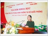 Tọa đàm khoa học: Đổi mới công tác thi đua, khen thưởng tại Bộ Quốc phòng