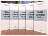 Tôn trọng, bảo đảm quyền tự do tín ngưỡng, tôn giáo của nhân dân là chủ trương, chính sách nhất quán, xuyên suốt của Đảng và Nhà nước ta