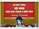 Giao ban Bộ Quốc phòng tháng 9/2024: Quân đội chủ động, kịp thời ứng phó hiệu quả với các tình huống thiên tai khẩn cấp