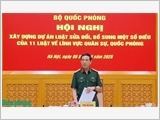 Xây dựng, hoàn thiện dự án luật về lĩnh vực quân sự, quốc phòng
