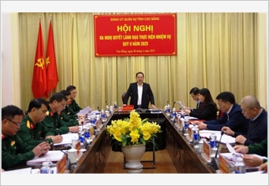 Tỉnh Cao Bằng tập trung lãnh đạo thực hiện tốt công tác quốc phòng, quân sự