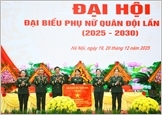 Đại hội đại biểu phụ nữ Quân đội lần thứ VIII (2025 - 2030)