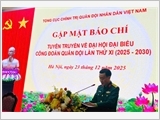 Họp báo giới thiệu Đại hội đại biểu Công đoàn Quân đội lần thứ XI (2025 - 2030)