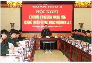 Quân khu 3 xây dựng cơ quan quân sự địa phương vững mạnh