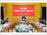 Thường vụ Quân ủy Trung ương cho ý kiến đối với các nội dung phục vụ hai hội nghị quan trọng