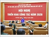 Nhiệm vụ trọng tâm về tìm kiếm, quy tập và xác định danh tính hài cốt liệt sĩ năm 2026 và giai đoạn 2026 - 2030