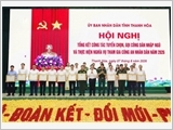 Building Thanh Hoa into a province with political stability, economic prosperity, and solid defence and security in line with the Resolution of the 14th National Party Congress